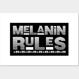 Melanin Rules Posters and Art